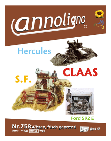CLAAS Mähdrescher Typ Hercules/SF Bild- Bedienungsanleitung & Bild- Ersatzteilliste & Ford Motor Typ 592 Bild- Ersatzteilliste - annoligno 758